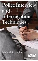 Police Interview and Interrogation Techniques