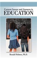 Current Issues and Answers in Education