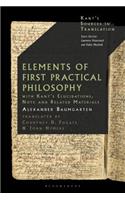 Baumgarten's Elements of First Practical Philosophy: A Critical Translation with Kant's Reflections on Moral Philosophy