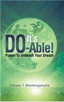 It's Do-Able!: Power To Unleash Your Dream(English)