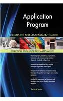 Application Program Complete Self-Assessment Guide