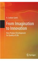 From Imagination to Innovation