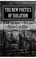 The New Poetics of Isolation