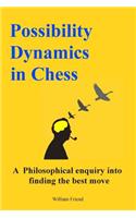 Possibility Dynamics in Chess