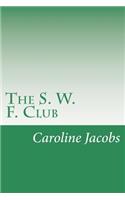 S. W. F. Club