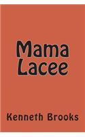 Mama Lacee