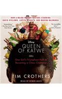 The Queen of Katwe: A Story of Life, Chess, and One Extraordinary Girl