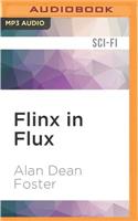 Flinx in Flux: (Pip and Flinx Adventure)