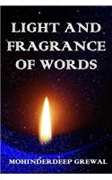 Light And Fragrance Of Words