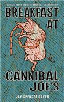 Breakfast at Cannibal Joe's