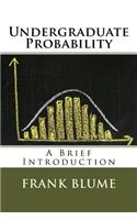 Undergraduate Probability