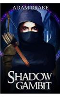 Shadow Gambit: (Litrpg: Shadow for Hire)