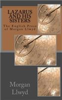 Lazarus and His Sisters: The English Prose of Morgan Llwyd