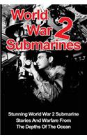 World War 2 Submarines