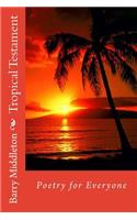 Tropical Testament