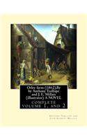 Orley farm (1862), By by Anthony Trollope and J. E. Millais (illustrator) A NOVEL