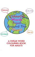 Colourful Words From Around The World