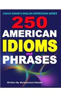 250 American Idioms and Phrases