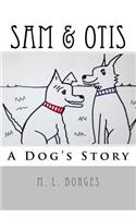 Sam & Otis