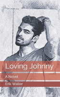 Loving Johnny