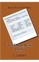 Race in a Nutshell: The Black Box