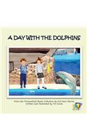 A Day with the Dolphins