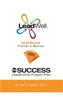 LeadWell Gold Module Trainer's Manual
