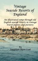 Vintage Seaside Resorts of England