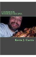 Cookbook Without Recipes