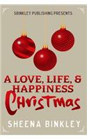 Love, Life, & Happiness Christmas