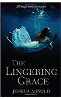 The Lingering Grace