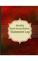 Monthly Bank Reconciliation Statement Log
