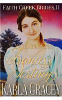 Mail Order Bride - Frances's Destiny: Clean and Wholesome Historical Western Cowboy Inspirational Romance