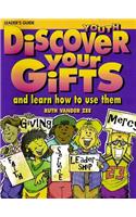 Discover Your Gifts Youth Leader's Guide