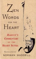 Zen Words for the Heart