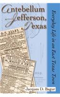 Antebellum Jefferson, Texas