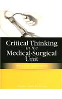 Critical Thinking in the Medical-Surgical Unit