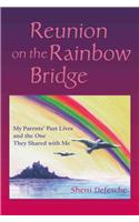 Reunion On Rainbow Bridge