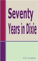 Seventy Years In Dixie
