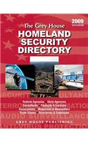 Grey House Homeland Security Directory: Federal Agencies, State Agencies, Products &amp;amp; Services and Information Resources