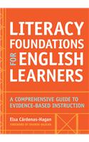 Literacy Foundations for English Learners