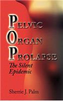 Pelvic Organ Prolapse