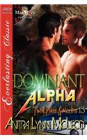 Dominant Alpha [Twin Pines Grizzlies 13] (Siren Publishing Everlasting Classic Manlove)