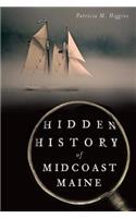 Hidden History of Midcoast Maine