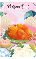 Protein Diet Planner: Beautiful Notebook with Meal Planner, Food Tracker, Workout Log and Sleep Tracker to Help You Succeed on Your Weight Loss Journey