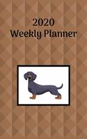 2020 Weekly Planner: Dachshund; January 1, 2020 - December 31, 2020; 6" x 9"