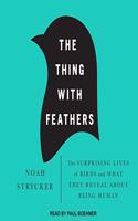 The Thing with Feathers Lib/E