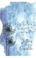 Letters To My Daughter