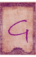 Letter G: Vintage Monogram Journal / Notebook, Vintage Notebook for Women, Girls and School: Blank lined journal diary notebook Size at 6 x 9 with 120 pages