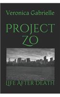 Project Zo: Life After Death